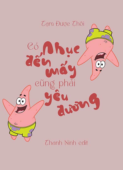 Có Nhục Đến Mấy Cũng Phải Yêu Đương