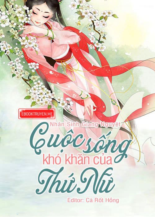 Cuộc Sống Khó Khăn Của Thứ Nữ