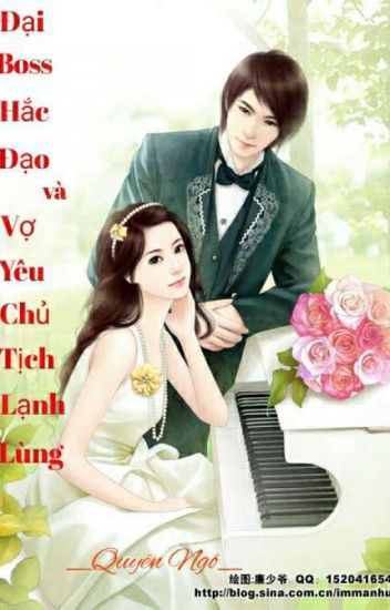 Đại Boss Hắc Đạo Và Vợ Yêu Chủ Tịch Lạnh Lùng