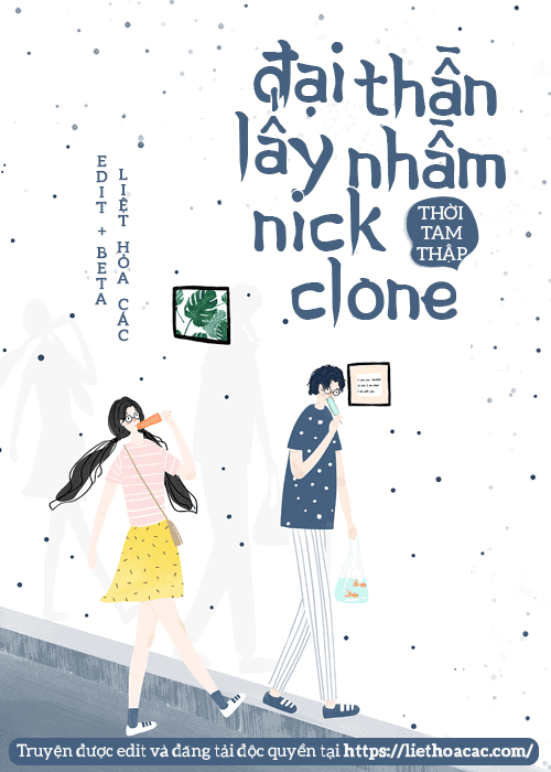 Đại Thần Lấy Nhầm Nick Clone