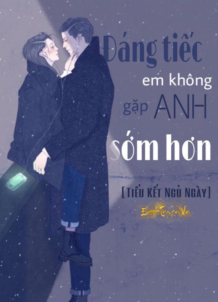 Đáng Tiếc Em Không Gặp Anh Sớm Hơn