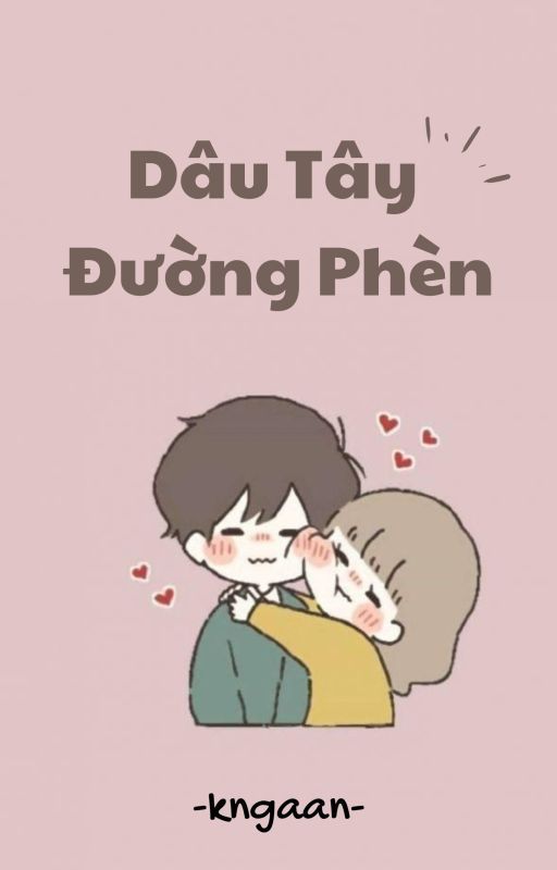 Dâu Tây Đường Phèn