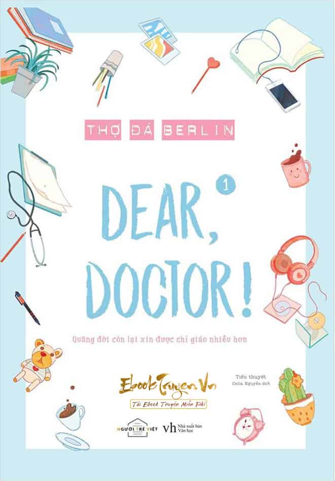 Dear Doctor (Quãng Đời Còn Lại Xin Chỉ Giáo Nhiều Hơn)