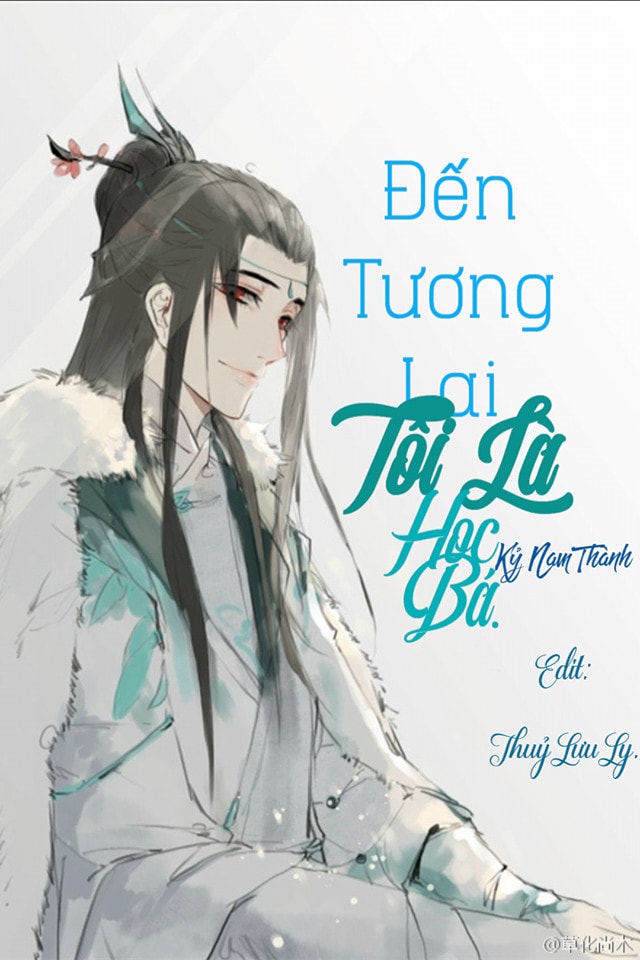 Đến Tương Lai Tôi Là Học Bá