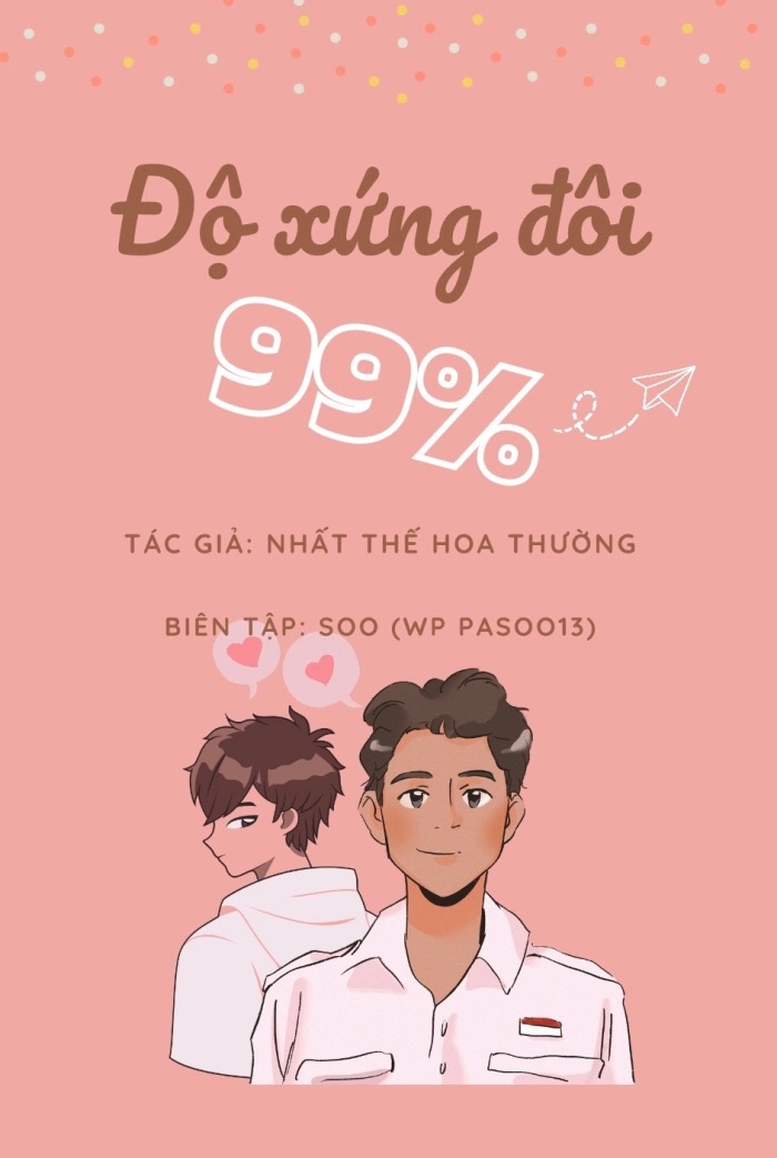 Độ Xứng Đôi 99%