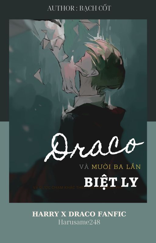 Draco Và Mười Ba Lần Biệt Ly