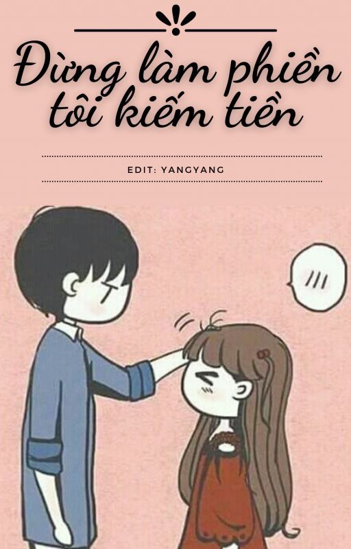 Đừng Làm Phiền Tôi Kiếm Tiền