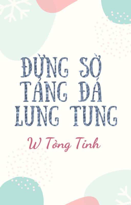 Đừng Sờ Tảng Đá Lung Tung