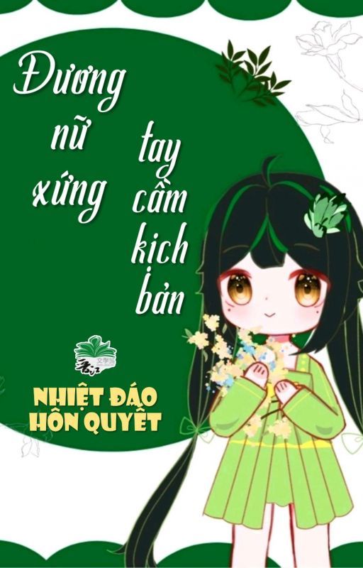 Đương Nữ Xứng Tay Cầm Kịch Bản Convert