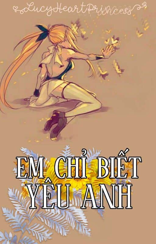 Em Chỉ Biết Yêu Anh