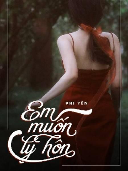 Em Muốn Ly Hôn