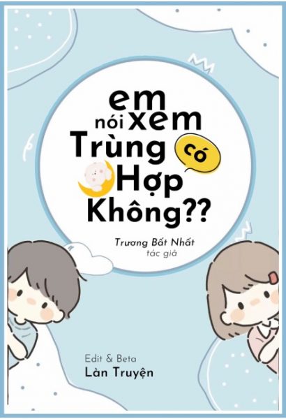 Em Nói Xem Có Trùng Hợp Không?