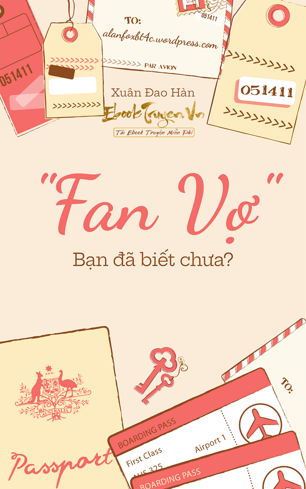 "Fan Vợ" - Bạn Đã Biết Chưa?