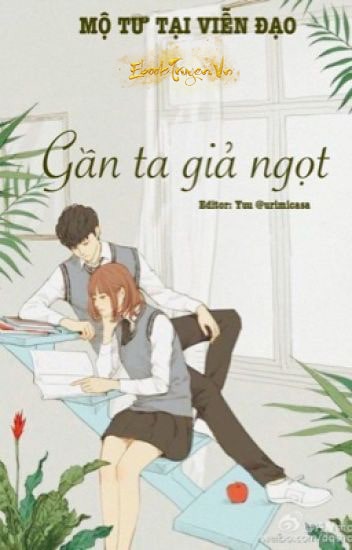 Gần Ta Giả Ngọt