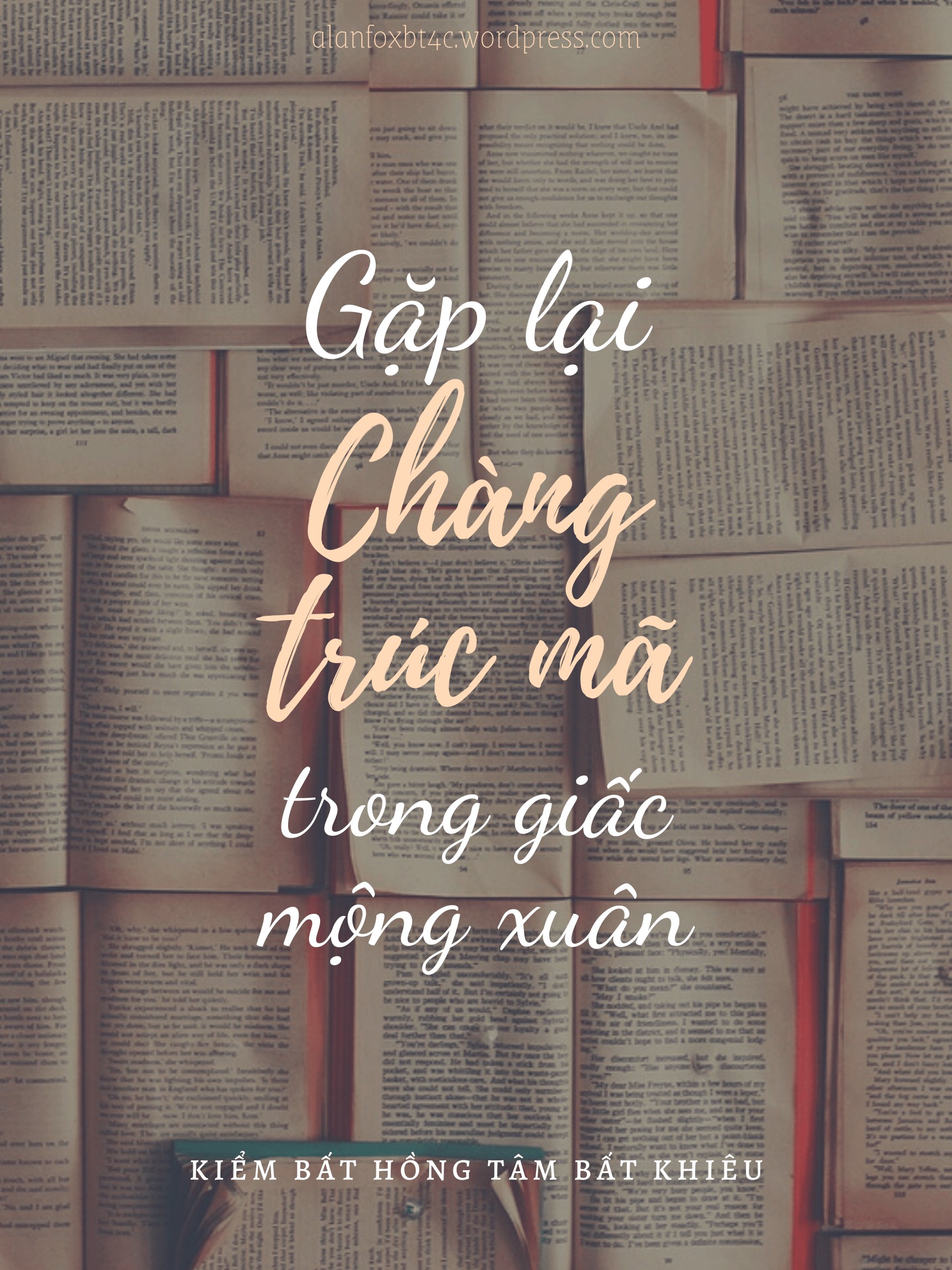 Gặp Lại Chàng Trúc Mã Trong Giấc Mộng Xuân