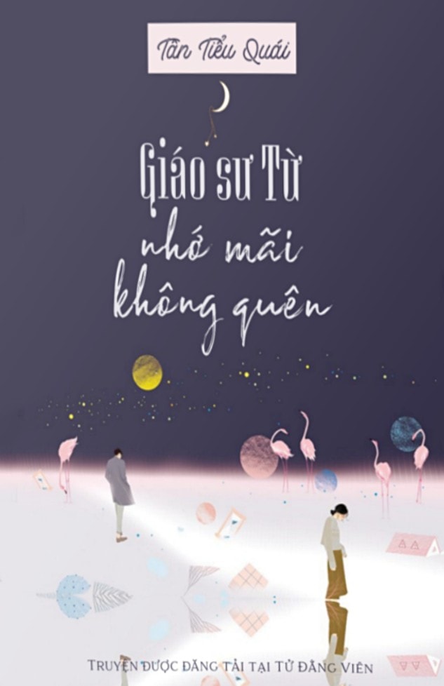 Giáo Sư Từ Nhớ Mãi Không Quên