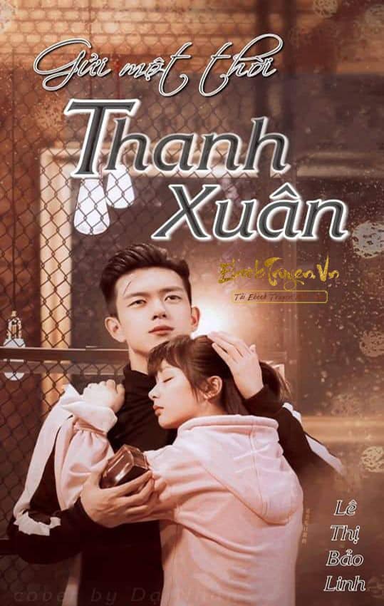 Gửi Một Thời Thanh Xuân Đã Qua