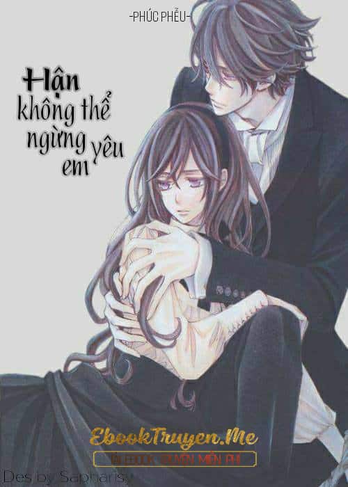 Hận Không Thể Ngừng Yêu Em