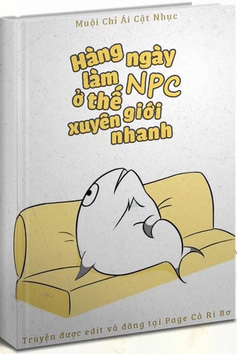 Hàng Ngày Làm NPC Ở Thế Giới Xuyên Nhanh