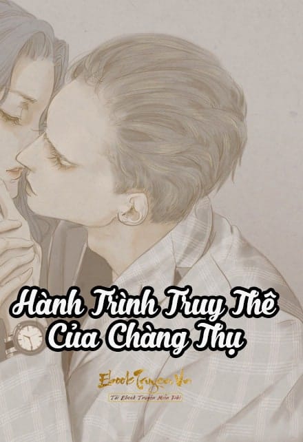 Hành Trình Truy Thê Của Chàng Thụ