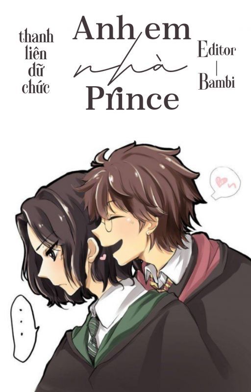 [Harry Potter] Anh Em Nhà Prince