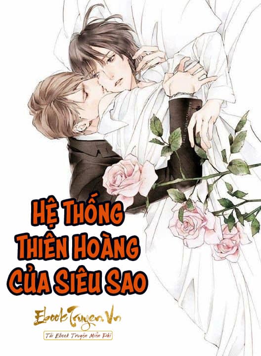 Hệ Thống Thiên Hoàng Của Siêu Sao