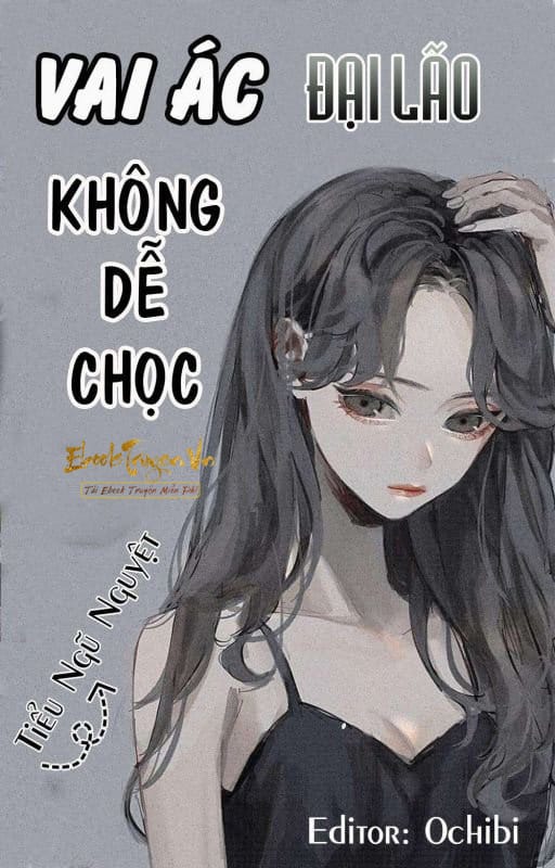 Hệ Thống Xuyên Nhanh: Vai Ác Đại Lão Không Dễ Chọc