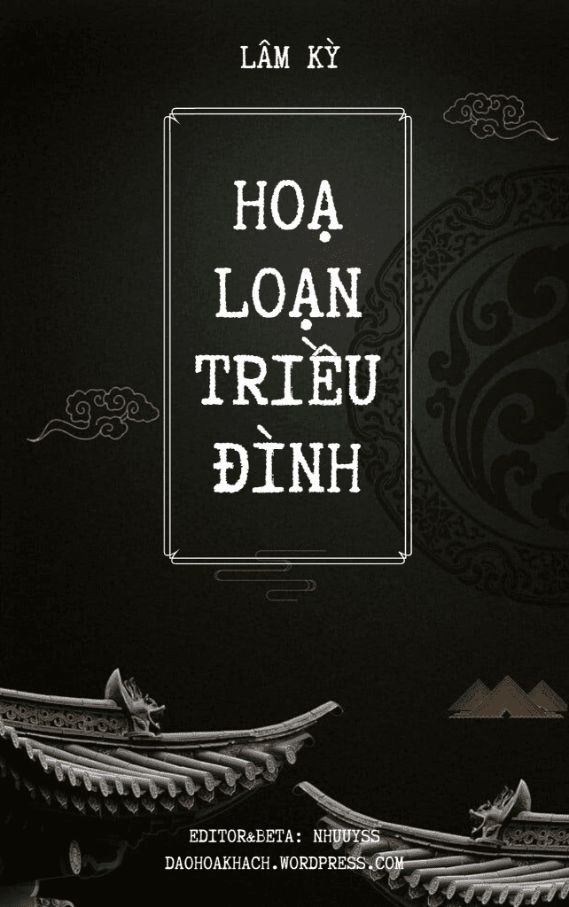 Hoạ Loạn Triều Đình