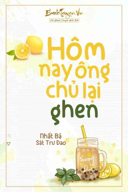 Hôm Nay Ông Chủ Lại Ghen