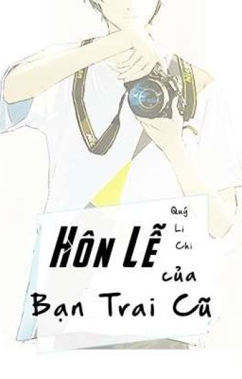 Hôn Lễ Của Bạn Trai Cũ