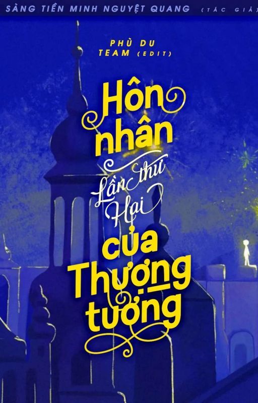 Hôn Nhân Lần Thứ Hai Của Thượng Tướng