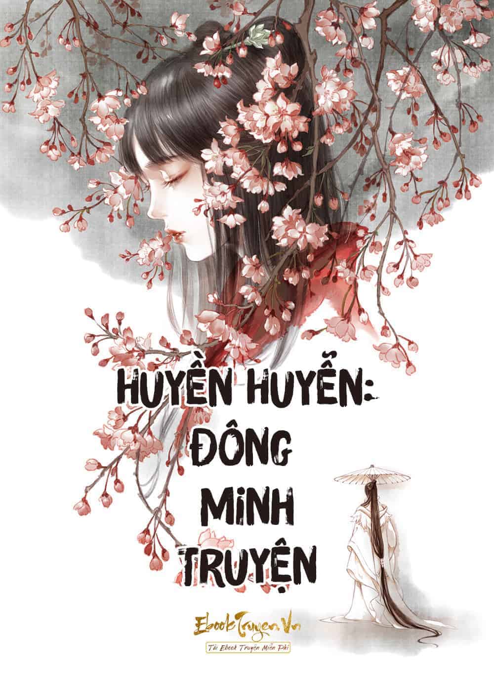 Huyền Huyễn: Đông Minh Truyện