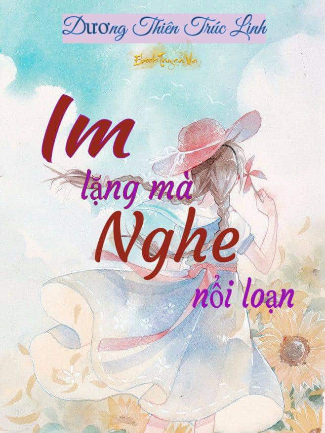 Im Lặng Mà Nghe Nổi Loạn