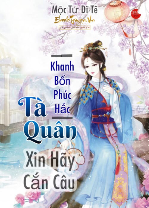 Khanh Vũ Phúc Hắc: Tà Quân, Xin Hãy Cắn Câu