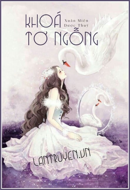 Khóa Tơ Ngỗng