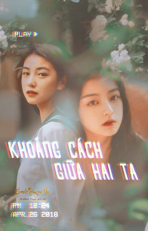 Khoảng Cách Giữa Hai Ta