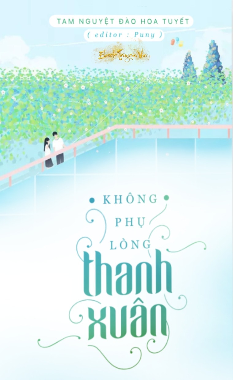 Không Phụ Lòng Thanh Xuân