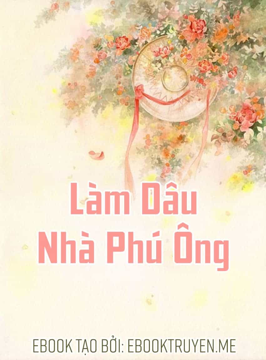 Làm Dâu Nhà Phú Ông