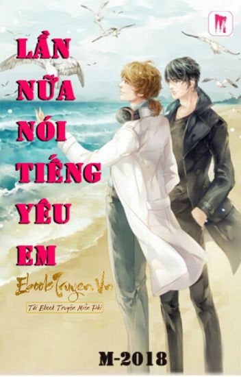 Lần Nữa Nói Tiếng Yêu Em