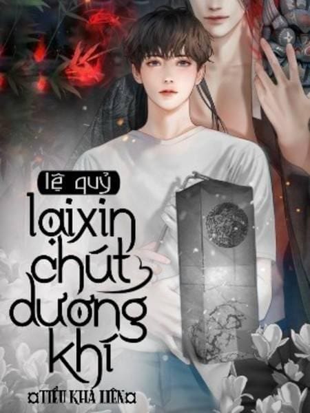 Lệ Quỷ Lại Xin Chút Dương Khí