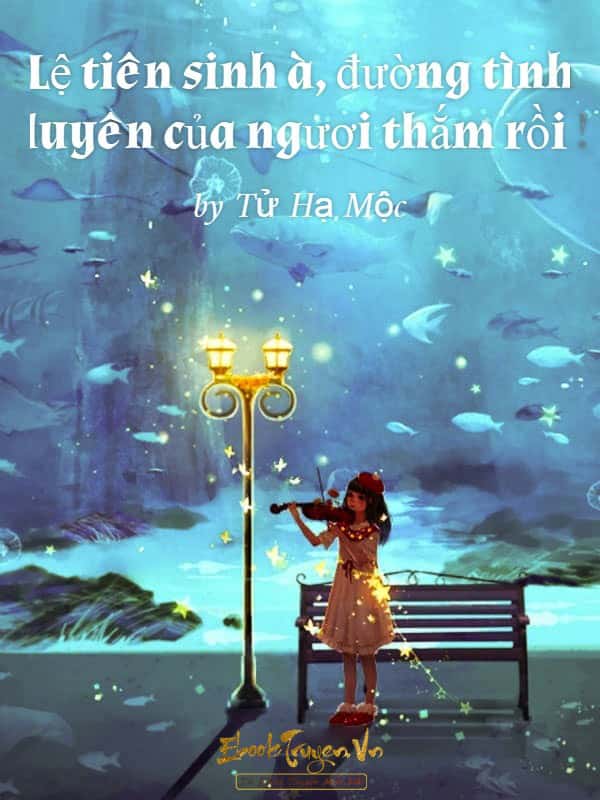 Lệ Tiên Sinh À, Đường Tình Duyên Của Ngươi Thắm Rồi!