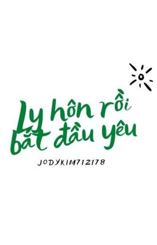 Ly Hôn Rồi Bắt Đầu Yêu