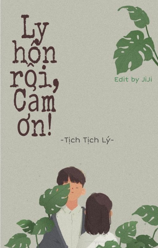 Ly Hôn Rồi, Cảm Ơn!