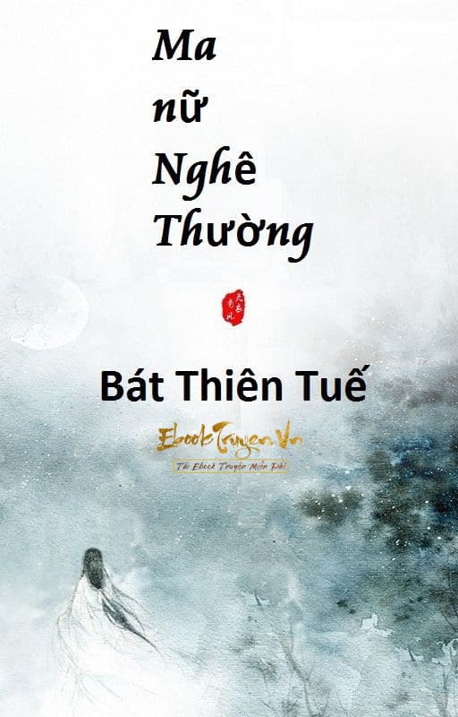 Ma Nữ Nghê Thường - Phần 1