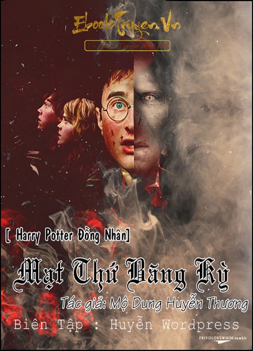 [Harry Potter Đồng Nhân] Mạt Thứ Băng Kỳ