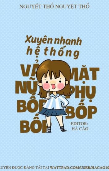 Mau Xuyên Hệ Thống: Vả Mặt Nữ Xứng Ba Ba Ba Convert