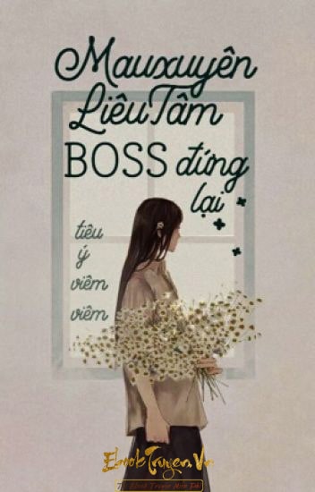 Mau Xuyên Liêu Tâm: BOSS Đứng Lại!