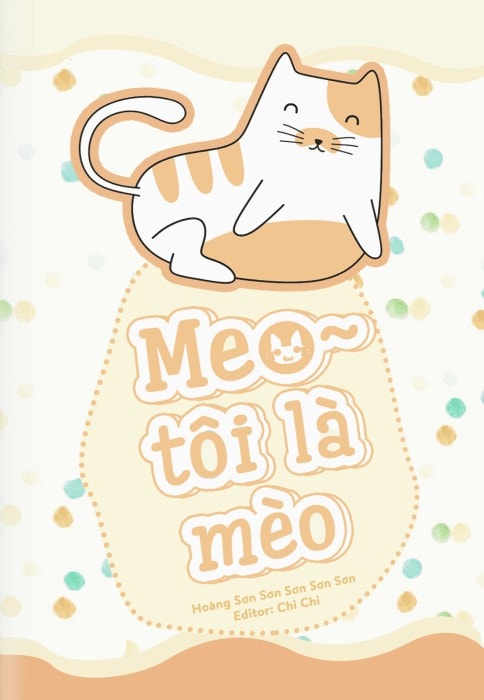 Meo ~ Tôi Là Mèo