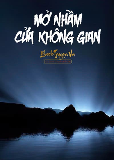 Mở Nhầm Cửa Không Gian