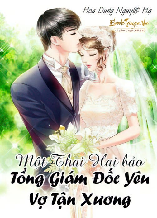 Một Thai Hai Bảo: Giám Đốc Hàng Tỉ Yêu Vợ Tận Xương